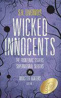 Wicked Innocents: Case No. 1 by S.H. Livernois