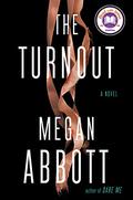 The Turnout by Megan Abbott