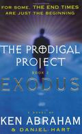 Exodus (Prodigal Project #2) by Ken Abraham