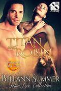 Titan and Robin (Operation True One #5) by Bellann Summer