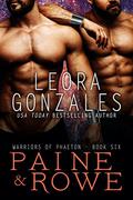 Paine And Rowe (Warriors Of Phaeton #6) by Leora Gonzales
