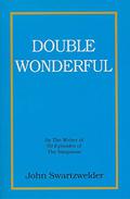Double Wonderful by John Swartzwelder