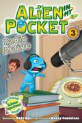 Alien in My Pocket: Radio Active (Alien in My Pocket #3) by Macky Pamintuan
