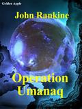 Operation Umanaq by Douglas R. Mason