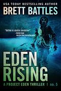 Eden Rising by Brett Battles
