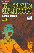 The Drifting Classroom, Vol. 8 (The Drifting Classroom #8) by Kazuo Umezu