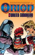 Orion by Walt Simonson Book One (Orion 2000 #1-11) by Walter Simonson