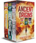 The Ancient Origins Series Box-set: Volumes 1-3 (Ancient Origins #1-3) by Robert Storey