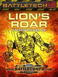 BattleTech: Lion's Roar by Steven Mohan Jr.