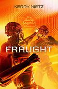 Fraught (DarkTrench Shadow #2) by Kerry Nietz