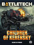 BattleTech: Children of Kerensky (BattleTech Universe #101) by Blaine Lee Pardoe