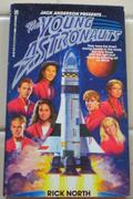The Young Astronauts (The Young Astronauts #1) by Rick North