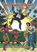 The Probability Broach: The Graphic Novel by L. Neil Smith