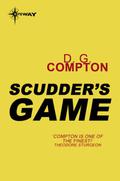 Scudder's Game by D.G. Compton