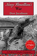 Henry Fitzwilliam's War (The Bennet Wardrobe #2) by Don Jacobson