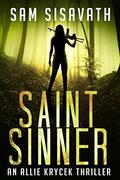 Saint/Sinner by Sam Sisavath