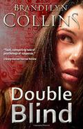 Double Blind by Brandilyn Collins