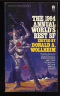 The 1984 Annual World's Best SF by Don Sakers