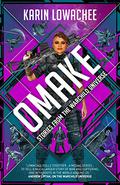 Omake: Stories from the Warchild Universe by Karin Lowachee