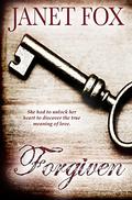 Forgiven (Faithful #2) by Janet Fox