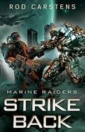 Marine Raiders: Strike Back by Rod Carstens