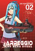 Arpeggio of Blue Steel, Vol. 2 (Arpeggio of Blue Steel #2) by Ark Performance