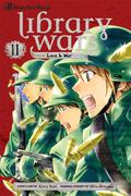 Library Wars: Love & War, Vol. 11 (Library Wars: Love & War #11) by Hiro Arikawa