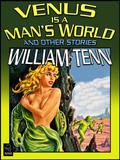 Venus is a Man's World by William Tenn