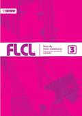 FLCL Volume 3 (FLCL TokyoPop #3) by Yoji Enokido