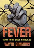 Fever by Wayne Simmons, Michael Kramer
