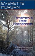 Shenandoah (Tomorrow's Past #5) by Everette Morgan