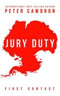 Jury Duty by Peter Cawdron