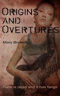 Origins and Overtures (The Wolf House #1) by Mary Borsellino