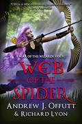 Web Of The Spider (War of the Wizards #3) by Richard K. Lyon