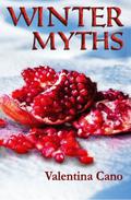Winter Myths by Valentina Cano
