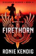 Firethorn by Ronie Kendig