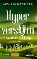 Hyperversum: Il cavaliere del tempo by Cecilia Randall