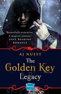 The Golden Key Legacy (The Golden Key Legacy #1-4) by A.J. Nuest