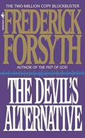 The Devil's Alternative by Frederick Forsyth