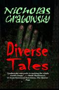 Diverse Tales by Nicholas Grabowsky