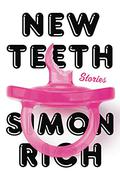 New Teeth by Simon Rich