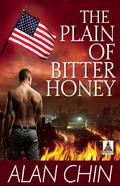 The Plain of Bitter Honey by Alan Chin