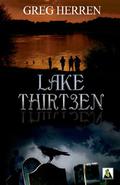 Lake Thirteen by Greg Herren