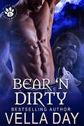 Bear 'N Dirty by Vella Day