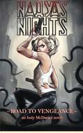 Nadya's Nights: Road to Vengeance by Indy McDaniel