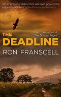 The Deadline: A Mystery by Ron Franscell
