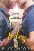 For Today (The Avenue #3) by B. Cranford