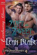 Soft and Sweet (Love Your Dragon #4) by Leah Blake
