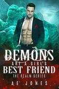 Demons are a Girl's Best Friend (The Realm #2) by A.E. Jones