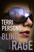 Blind Rage (Bernadette Saint Claire #2) by Terri Persons